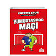 Yumurtaspor Ma Patatesspor ve Top Alarda Nesil ocuk Yaynlar