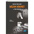 Byk Trk airi Nzm Hikmet ve Trk Dnyas Nobel Akademik Yaynclk