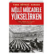 Milli Mcadele Ykselirken Tima Yaynlar