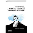 Geleneksel Edebiyat Teorisi ve Yunus Emre Hece Yaynlar