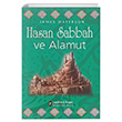 Hasan Sabbah ve Alamut