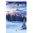 Gece ve Mavi Mavi Nefes Yaynlar