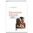 Ebeveynle Sylei Anne Babamz Tanmak in Sohbet Klavuzu letiim Yaynevi