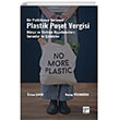 Bir Politikann Serveni Plastik Poet Vergisi Dnya ve Trkiye Uygulamalar: Sorunlar ve zmler Gazi Kitabevi