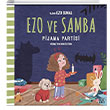 Ezo ve Samba Pijama Partisi Masalperest