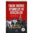 Yakn Tarihte Efsaneler ve Gerekler - Kller Altnda Yakn Tarih 3 Hmayun Yaynlar