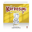 Ya Kardeimi Sevmezsem Tima ocuk