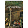 Avrupada Yazlan Trk-Arap Masallar Dorlion Yaynlar