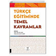 Trke Eitiminde Temel Kavramlar Akademisyen Kitabevi