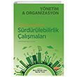 Teorik ve Uygulamal Srdrlebilirlik almalar Ynetim Ve Organizasyon Nobel Bilimsel Eserler