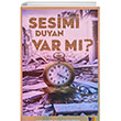 Sesimi Duyan Var m? Ate Yaynlar