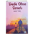 Dede Olma Sanat Dede Olma Sanat Ate Yaynlar