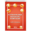 KTAHYADAN GLCK ESNTLER Glnar Yaynlar