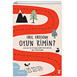 Oyun Kimin ocuk ve Oyuna Dair Toplumsal Bir Yzleme z yaynclk