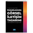 Pazarlamada Grsel letiim Tasarm Yeni Perspektifler ve Uygulamalar Nobel Akademik Yaynclk
