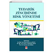 Tedarik Zincirinde Risk Ynetimi Macide Berna alar Ekin Yaynevi