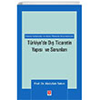 Trkiyede D Ticaretin Yaps ve Sorunlar Abdullah Takm Ekin Yaynevi