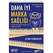 Daha yi Marka Sal Markalar Nasl Byr Dnyas in ller ve ltler The Kitap