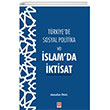 Trkiye`de Sosyal Politika Ve slam`da ktisat Ekin Yaynevi