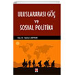 Uluslararas G ve Sosyal Politika Teoman Akpnar Ekin Yaynevi