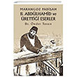 Marangoz Padiah II. Abdlhamid ve rettii Eserler Dorlion Yaynlar