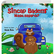 Sincap Badem Nasl Baard? Mevsimler Kitap