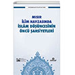 Msr lim Havzasnda slam Dncesinin nc ahsiyetleri Ensar Neriyat