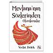 Mevlanann Szlerinden Olumlamalar Az Kitap