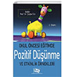 Okul ncesi Eitimde Pozitif Dnme ve Etkinlik rnekleri  An Yaynclk