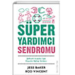 Sper Yardmc Sendromu efkatli nsanlar in  Hayatta Kalma Rehberi Tima Yaynlar 