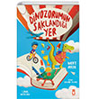 Dinozorumun Sakland Yer Tima Yaynlar