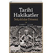 Tarihi Hakikatler (Seluklular Dnemi) izgi Kitabevi