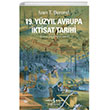 19. Yzyl Avrupa ktisat Tarihi  Bankas Kltr Yaynlar