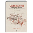 Gaznelilerin Duraklama Dnemi ve Ykl (1040-1186) Fecr Yaynlar