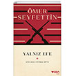Yalnz Efe (Aklamal Orijinal Metin) Can Yaynlar