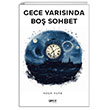 Gece Yarsnda Bo Sohbet Gece Kitapl