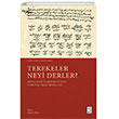 Terekeler Neyi Derler? Ketebe Yaynlar