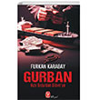 Gurban Kzl Ordu dan Silivri ye Tekin Yaynevi
