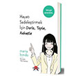 Hayat Sadeletirmek in Derle Topla Rahatla Senpai Yaynevi