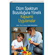 Otizm Spektrum Bozukluuna Ynelik Kapsaml Uygulamalar An Yaynclk