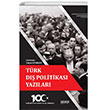 Trk D Politikas Yazlar - Cumhuriyetin Yznc Ylna Armaan Astana Yaynlar