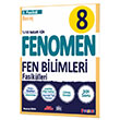 Fenomen 8. Snf  Fen Bilimleri 3. Fasikl  (Basn) Fenomen Okul Yaynlar