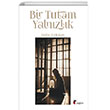 Bir Tutam Yalnzlk Lagn Yaynlar