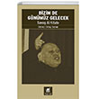 Bizimde Gnmz Gelecek - Sava Al Kitab Ayrnt Yaynlar