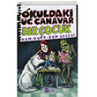 Okuldaki  Canavar Bir ocuk: Vam - Kurt - Zom Gecesi Parola ocuk