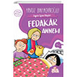 Deerler Eitimi Hikayeleri Fedakar Annem Nesil ocuk Yaynlar