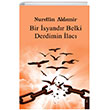 Bir syandr Belki Derdimin lac Dorlion Yaynlar