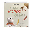 Keke Horoz Olsam Masalperest