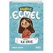 Grev: lk Oru - Nuriye Ecmel Glce ocuk