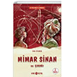 Medeniyet Mimarlarmz 2 Mimar Sinan ve ra Gen Hayat Yaynlar